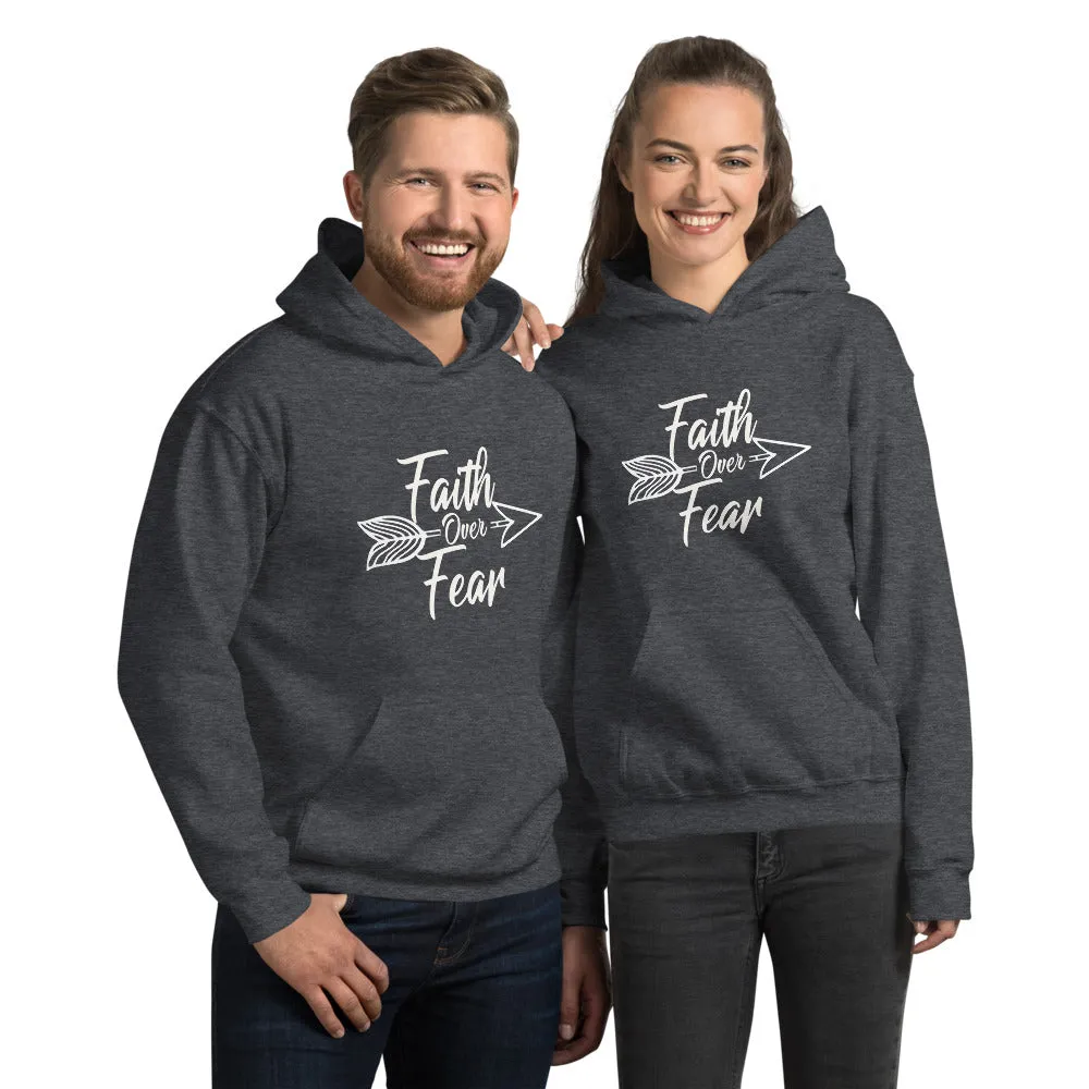 Faith Over Fear - Hooded Sweatshirt