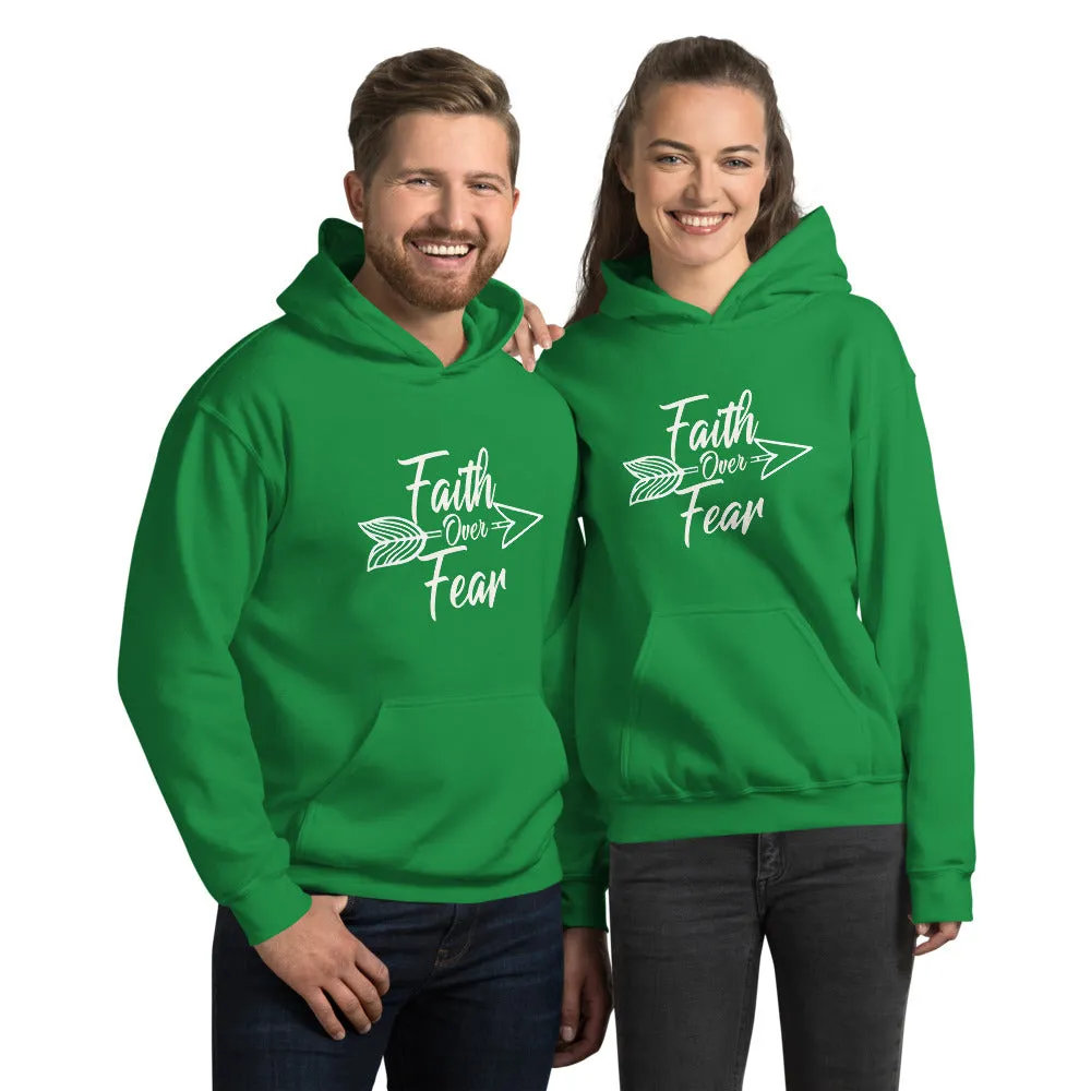 Faith Over Fear - Hooded Sweatshirt