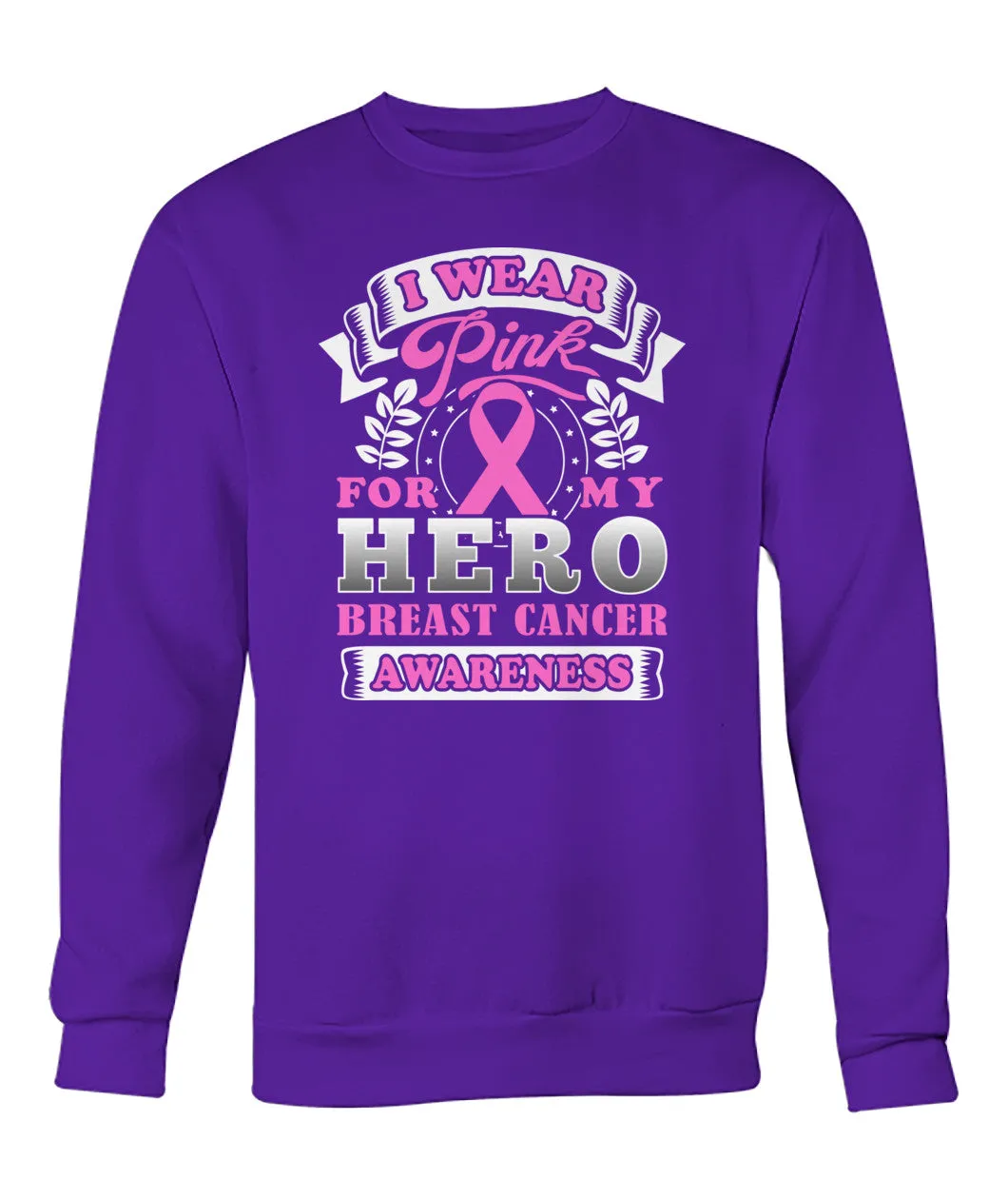 I Wear Pink for My Hero Hoodies and Sweatshirts